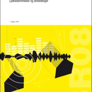 Anvisning 218: Lydforhold i undervisnings- og daginstitutionsbygninger