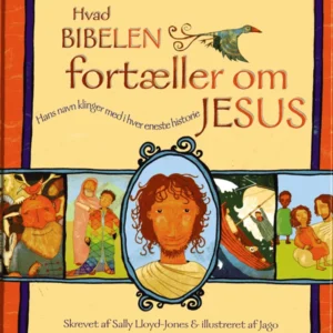 Hvad Bibelen fortæller om Jesus