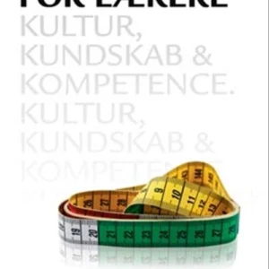 Matematik for lærere 1A, Kultur, kundskab og kompetence