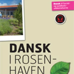 Dansk i Rosenhaven