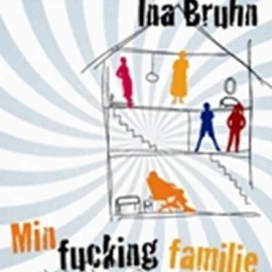 Min fucking familie