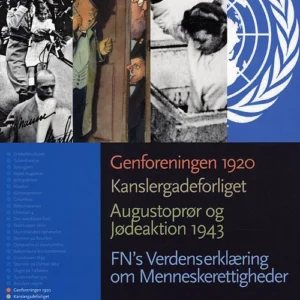 Historiekanon, Genforeningen 1920, Kanslergadeforliget, Augustoprør og jødeaktion 1943