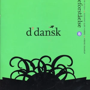 d'dansk, Læseforståelse B