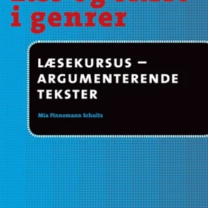 Læs og skriv i genrer - Læsekursus - Argumenterende tekster