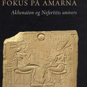 Fokus på Amarna