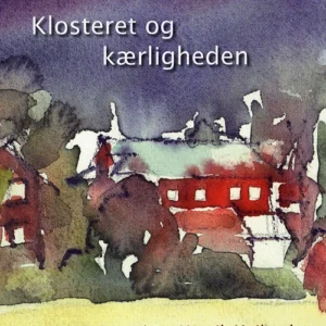 Klosteret og kærligheden