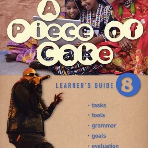 A Piece of Cake 8, Learner's Guide