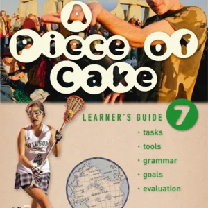 A Piece of Cake 7, Learner's Guide