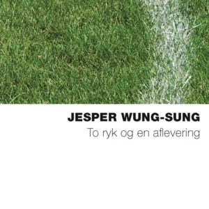 To ryk og en aflevering