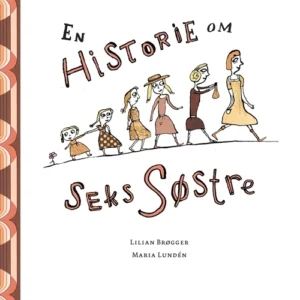 En historie om seks søstre