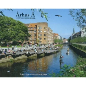 Århus Å: Natur og mennesker
