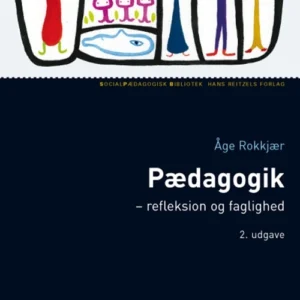 Pædagogik - refleksion og faglighed