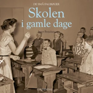 Skolen i gamle dage