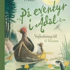På eventyr i Ådal - Vejledning til 0. klasse