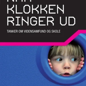 Når klokken ringer ud