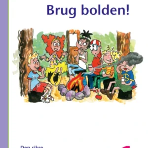 Den sikre læsning 1, Brug bolden! 3.kl.