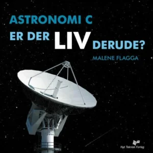 Astronomi C - er der liv derude?