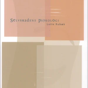 Selvskadens psykologi