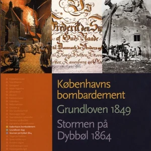 Historiekanon, Københavns bombardement, Grundloven 1849, Stormen på Dybbøl 1864