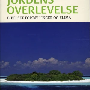 Jordens overlevelse - Bibelske fortællinger og klima