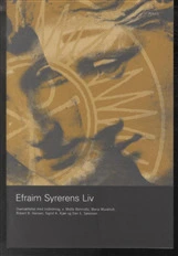 Efraim Syrerens liv