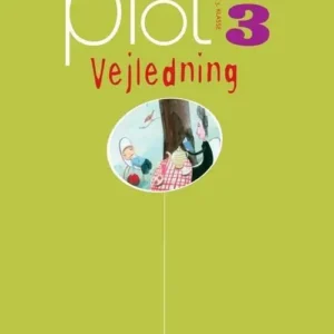 Plot 3, Lærervejledning, 3.kl.