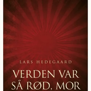 Verden var så rød, mor