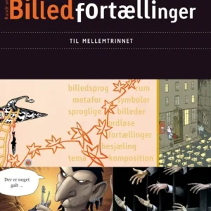 Billedfortællinger til mellemtrinnet