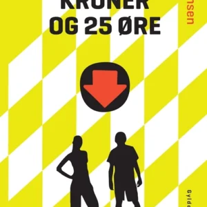 2 kroner og 25 øre