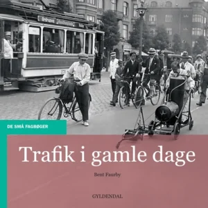 Trafik i gamle dage