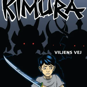 Kimura - Viljens vej