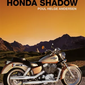 Historien om Honda Shadow