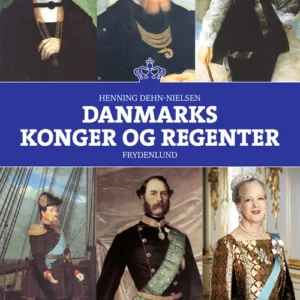 Danmarks konger og regenter