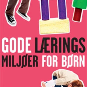 Gode læringsmiljøer for børn