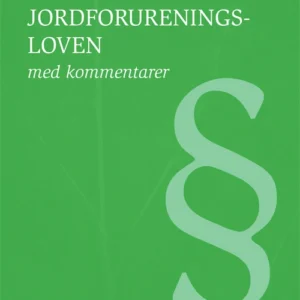 Jordforureningsloven med kommentarer