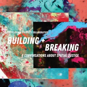 Building + Breaking