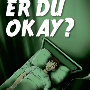Er du okay?