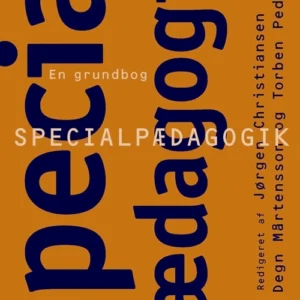 Specialpædagogik - en grundbog