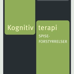 Kognitiv terapi. Spiseforstyrrelser