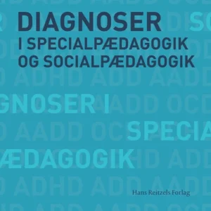 Diagnoser i specialpædagogik og socialpædagogik