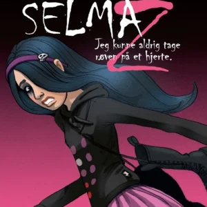 Selma Z -Jeg kunne aldrig tage røven på et hjerte