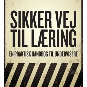 Sikker vej til læring