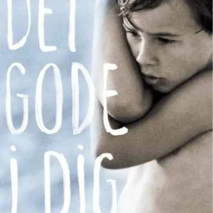 Det gode i dig