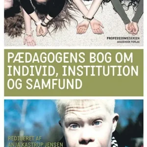 Pædagogens bog om individ, institution og samfund
