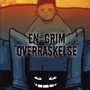 En grim overraskelse