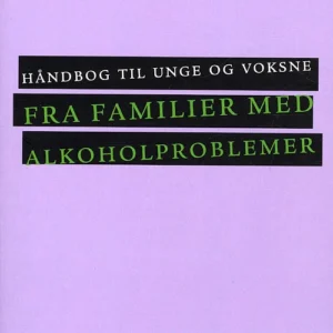 Håndbog til unge og voksne fra familier med alkoholproblemer