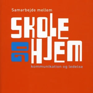 Samarbejde mellem skole og hjem
