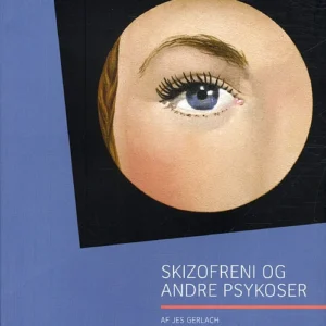 Skizofreni og andre psykoser