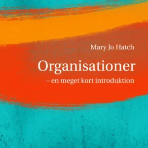 Organisationer - en meget kort introduktion