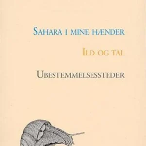 Sahara i mine hænder - Ild og tal - Ubestemmelsessteder
